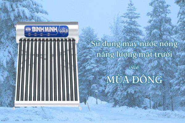 Sử dụng máy nước nóng năng lượng mặt trời mùa đông