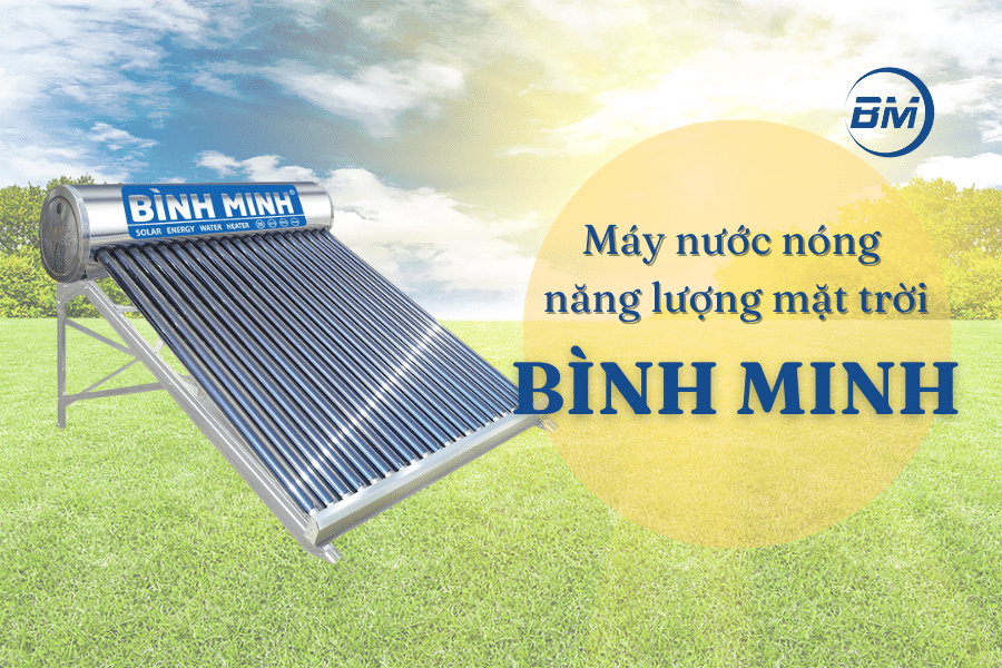 Máy nước nóng năng lượng mặt trời Bình Minh