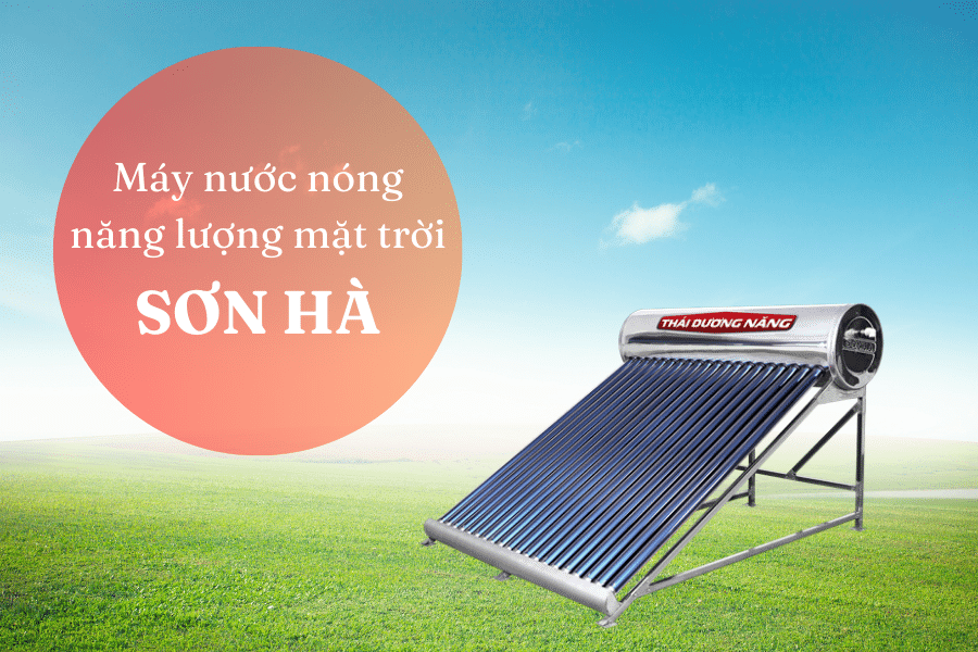 Thương hiệu máy nước nóng năng lượng mặt trời Sơn Hà