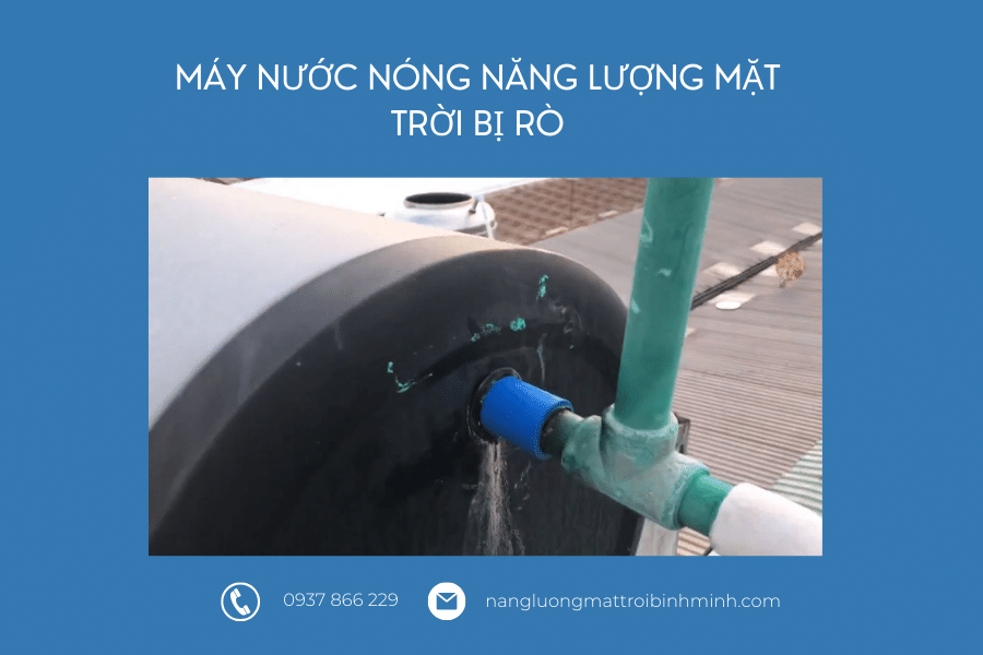 4 bước thay ron máy nước nóng năng lượng mặt trời 5 Máy nước nóng năng lượng mặt trời bị rò
