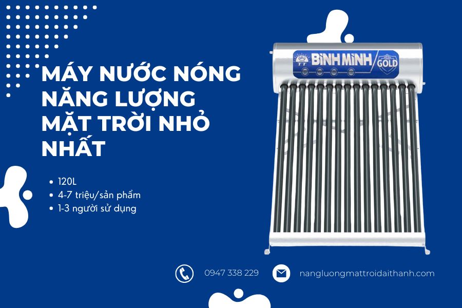 Máy nước nóng năng lượng mặt trời nhỏ nhất dung tích bao nhiêu 3 may nuoc nong nang luong mat troi binh minh 7