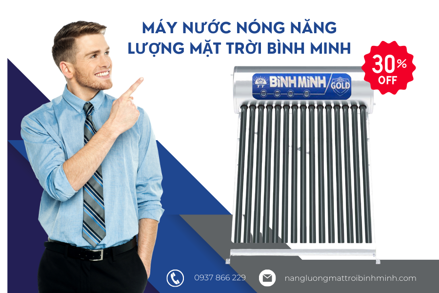 Máy nước nóng năng lượng mặt trời Bình Minh giảm giá 30%