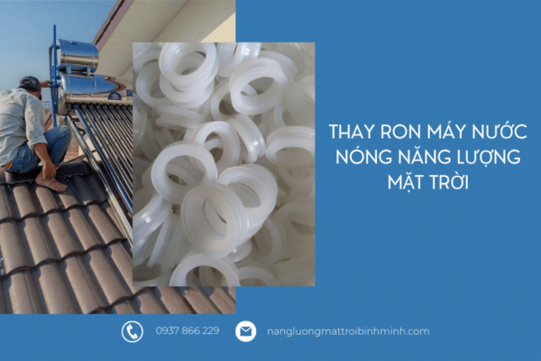 Thay ron máy nước nóng năng lượng mặt trời