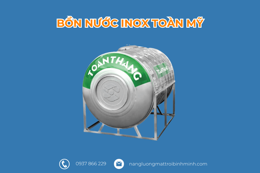 5+ thương hiệu bồn nước inox được yêu thích nhất hiện nay 11 Bồn nước inox Toàn Thắng