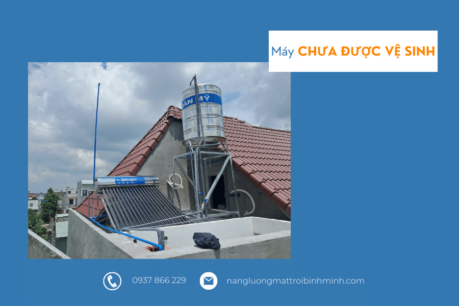 Vệ sinh máy nước nóng năng lượng mặt trời thường xuyên để đảm bảo chất lượng sử dụng