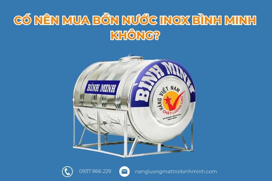 Nên mua bồn nước inox hay nhựa tốt hơn? 5 co nen mua bon nuoc inox binh minh khong