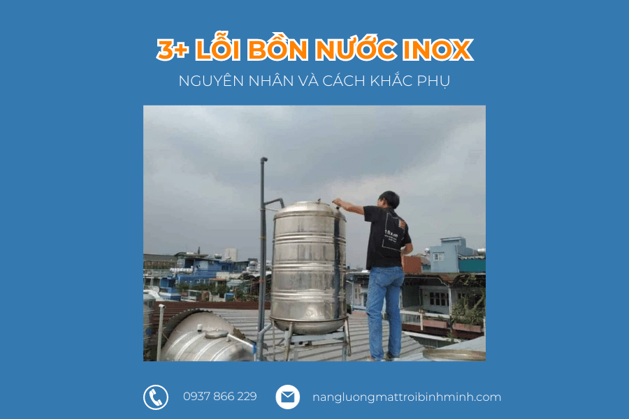 3 lỗi bồn nước inox nguyên nhân và cách khắc phục