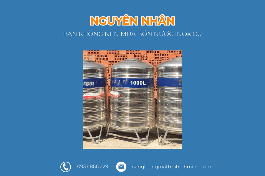 Nguyên nhân không nên mua bồn nước inox cũ